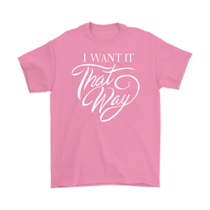 I Want It That Way Tee